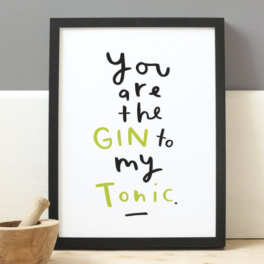 'Gin To My Tonic' Black & Green Print White Background, A4